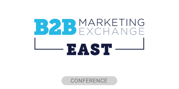 B2B Marketing Exchange East