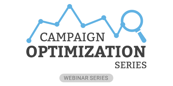 Campaign Optimization Series