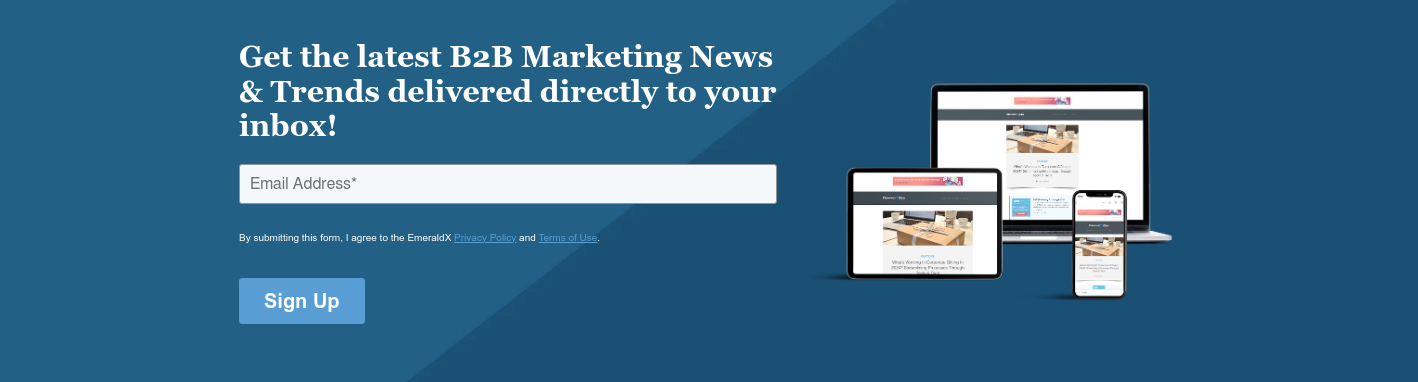 Get the latest B2B Marketing News & Trends delivered directly to your inbox!